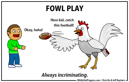 Fowl Play